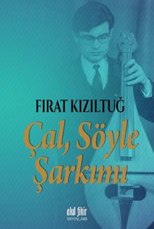 Çal Söyle Şarkımı