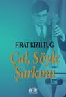 Çal Söyle Şarkımı