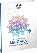 Mandala Büyülü Desenler Büyükler İçin Boyama Kitabı
