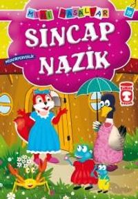 Sincap Nazik - Misafirperverlik / Mini Masallar