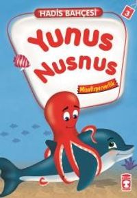 Yunus Nusnus - Misafirperverlik / Hadis Bahçesi 3