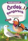 &Ouml;rdek Rengarenk - Danışmak / Hadis Bah&ccedil;esi 8