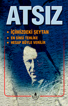 İçimizdeki Şeytan, En Sinsi Tehlike, Hesap Böyle Verilir