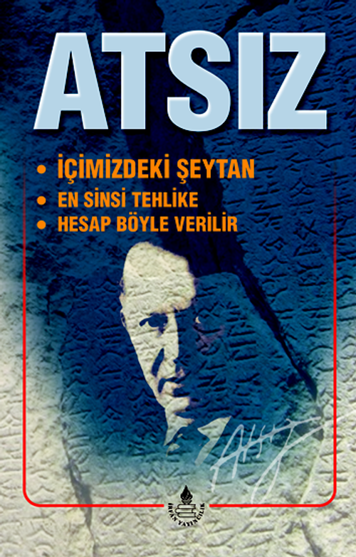 İçimizdeki Şeytan, En Sinsi Tehlike, Hesap Böyle Verilir