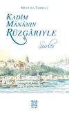 Kadim Mananın R&uuml;zgarıyle