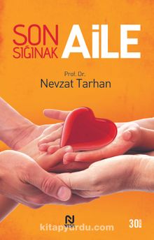 Son Sığınak Aile - Prof. Dr. Nevzat Tarhan