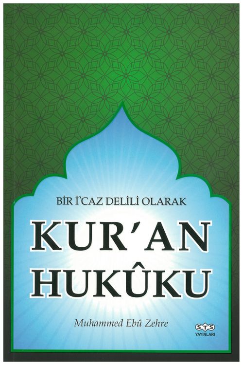 Bir İ'caz Delili Olarak Kur'an Hukuku