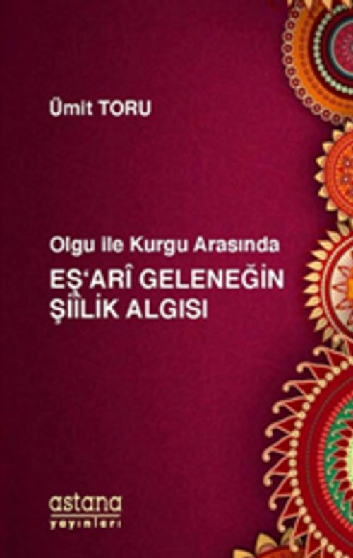 Olgu ile Kurgu Arasında Eş'ari Geleneğin Şiilik Algısı