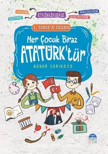 Her Çocuk Biraz  Atatürktür / 1. Sınıf - Bahar Sarıkaya