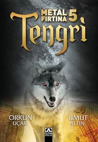 Metal Fırtına 5 / Tengri