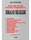 İhracat Bilgileri (Uygulama &Ouml;rnekli)
