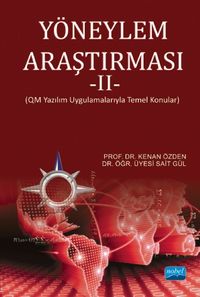 Yöneylem Araştırması 2 & QM Yazılım Uygulamalarıyla Temel Konular