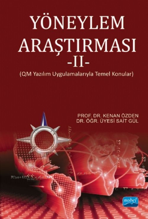 Yöneylem Araştırması 2 & QM Yazılım Uygulamalarıyla Temel Konular