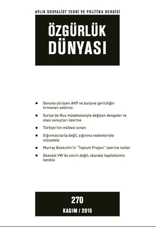 Özgürlük Dünyası / Aylık Sosyalist Teori ve Politika Dergisi / Kasım 2015 Sayı:270