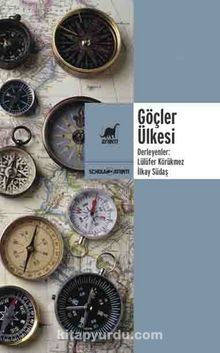 Göçler Ülkesi - Bilinmeyen Yazar