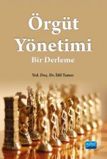 Örgüt Yönetimi & Bir Derleme