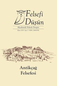 Felsefi Düşün Akademik Felsefe Dergisi Sayı:5 Antikçağ Felsefesi