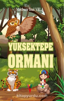 Yüksektepe Ormanı - Mecbure İnal Vela