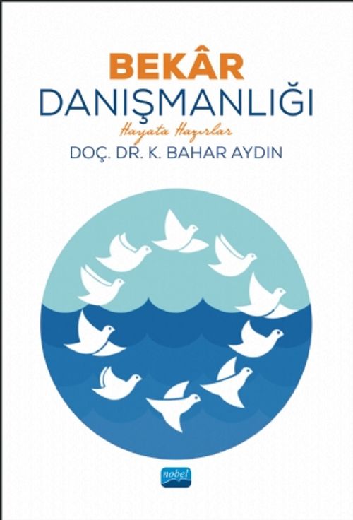 Bekar Danışmanlığı & Hayata Hazırlar