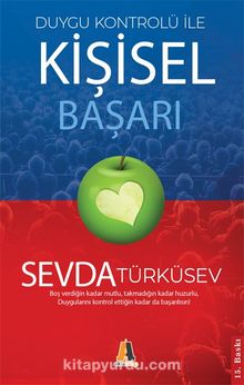 Duygu Kontrolü ile Kişisel Başarı - Sevda Türküsev