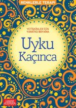 Uyku Kaçınca / Renklerle Terapi