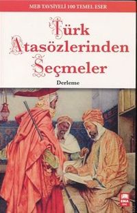 Türk Atasözlerinden Seçmeler