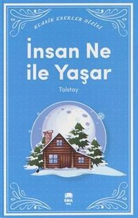 İnsan Ne ile Yaşar?