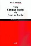 T&uuml;rk Kurtuluş Savaşı ve Devrim Tarihi