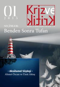 Kriz ve Kritik İki Aylık Düşünce ve Analiz Dergisi Sayı:1 Güz 2015
