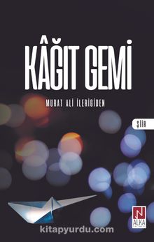 Kağıt Gemi - Bilinmeyen Yazar