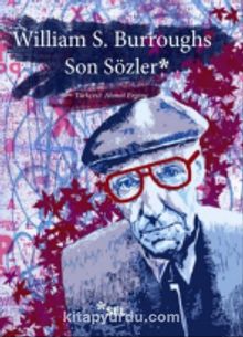Son Sözler - William S. Burroughs