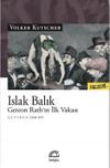 Islak Balık & Gereon Rath'ın İlk Vakası