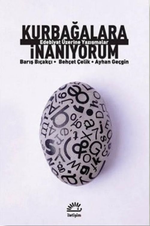 Kurbağalara İnanıyorum & Edebiyat Üzerine Yazışmalar