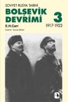 Bolşevik Devrimi 3 / Sovyet Rusya Tarihi 1917-1923