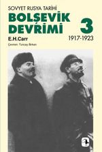 Bolşevik Devrimi 3 / Sovyet Rusya Tarihi 1917-1923