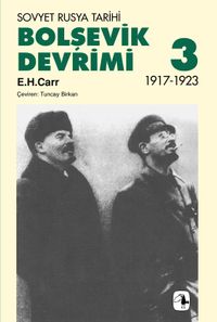 Bolşevik Devrimi 3 / Sovyet Rusya Tarihi 1917-1923