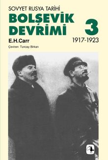 Bolşevik Devrimi 3 / Sovyet Rusya Tarihi 1917-1923