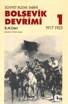 Bolşevik Devrimi 1 1917-1923 - Edward Hallett Carr