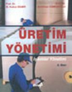 Üretim Yönetimi ve Yöneylem Araştırmasına Giriş