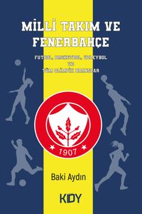 Milli Takım ve Fenerbahçe 