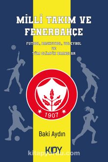 Milli Takım ve Fenerbahçe - Baki Aydın