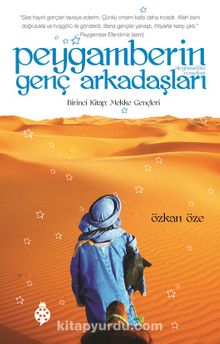 Peygamberin (s.a.v.) Genç Arkadaşları / Mekke Gençleri - Özkan Öze