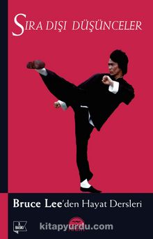 Sıra Dışı Düşünceler - Bruce Lee