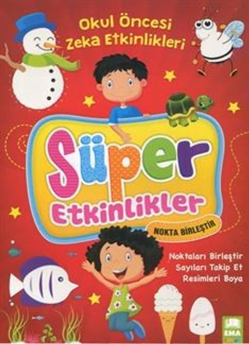Süper Etkinlikler Nokta Birleştir / Okul Öncesi Zeka Etkinlikleri