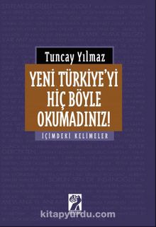 Yeni Türkiye'yi Hiç Böyle Okumadınız! & İçimdeki Kelimeler