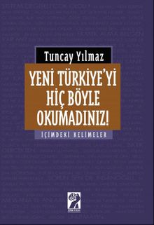Yeni Türkiye'yi Hiç Böyle Okumadınız! & İçimdeki Kelimeler