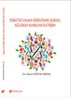 T&uuml;ketici Olma S&uuml;recinde Sosyal Ağlarda Kurulan İletişim
