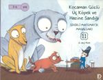 Kocaman Gözlü Üç Köpek ve Hazine Sandığı / Sihirli Matematik Masalları 11