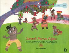 Gizemli Meyve Ağacı / Sihirli Matematik Masalları 16