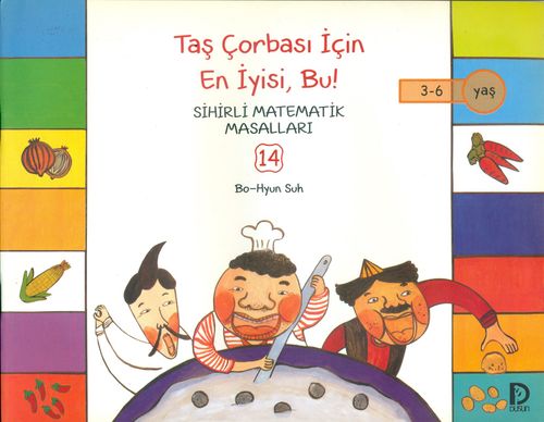 Taş Çorbası İçin En İyisi, Bu! / Sihirli Matematik Masalları 14